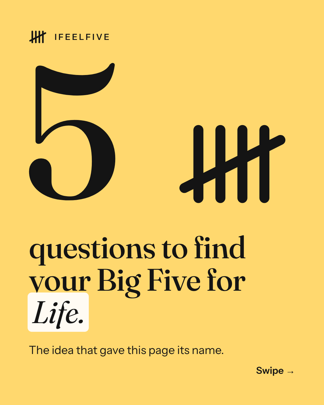 Five questions to find your Big Five for Life, card 1 of 9