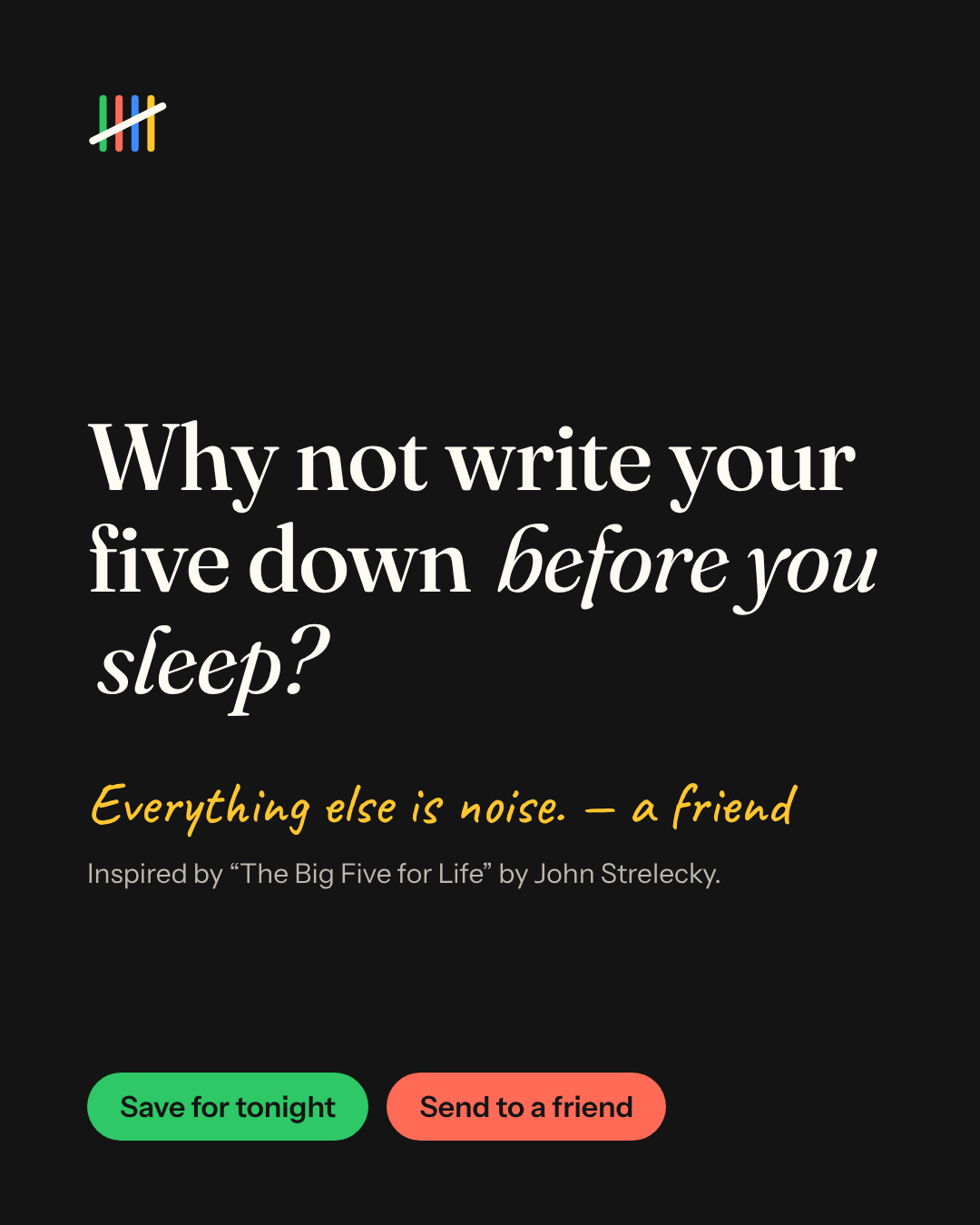 Five questions to find your Big Five for Life, card 9 of 9