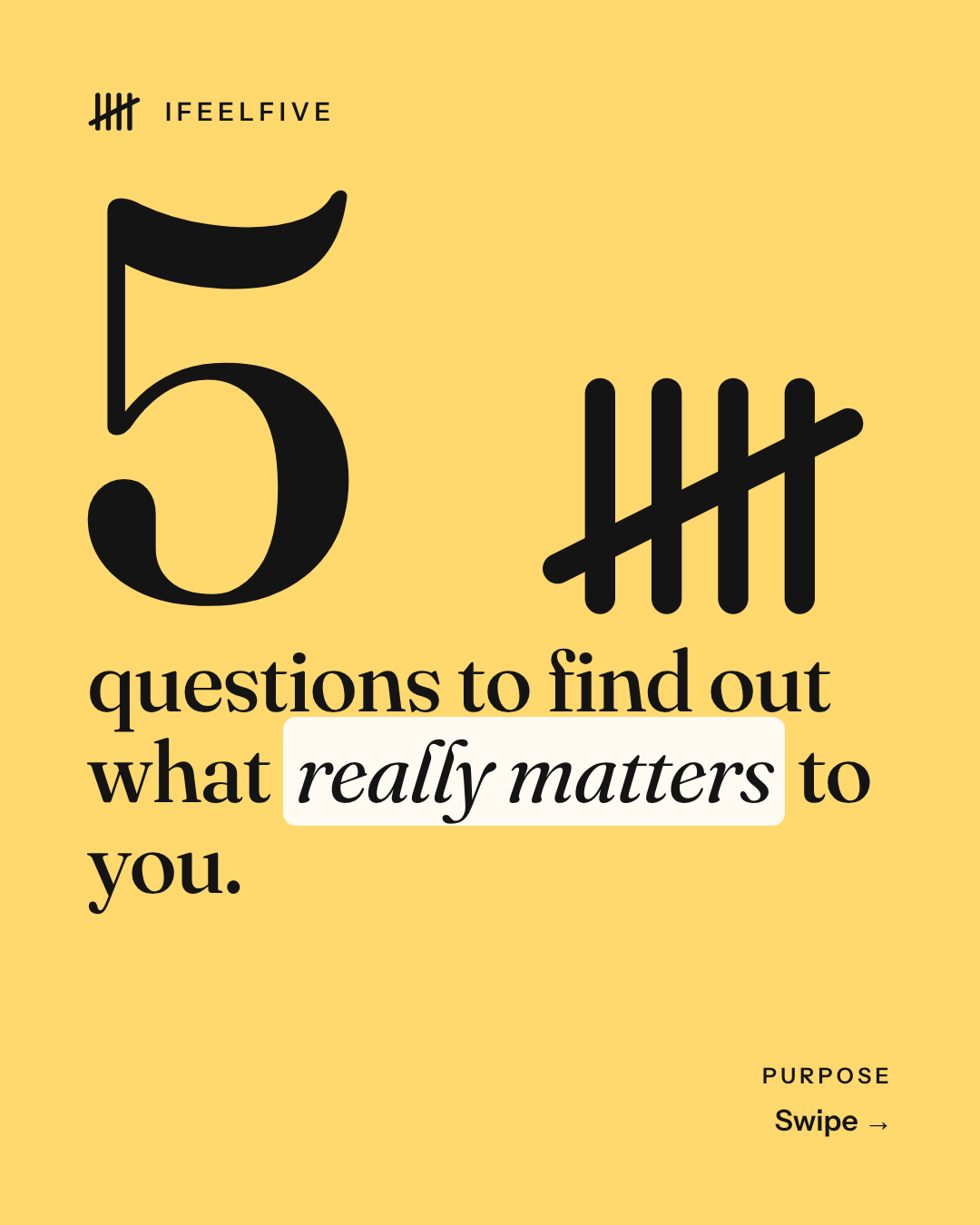Five questions to find out what really matters to you, card 1 of 7