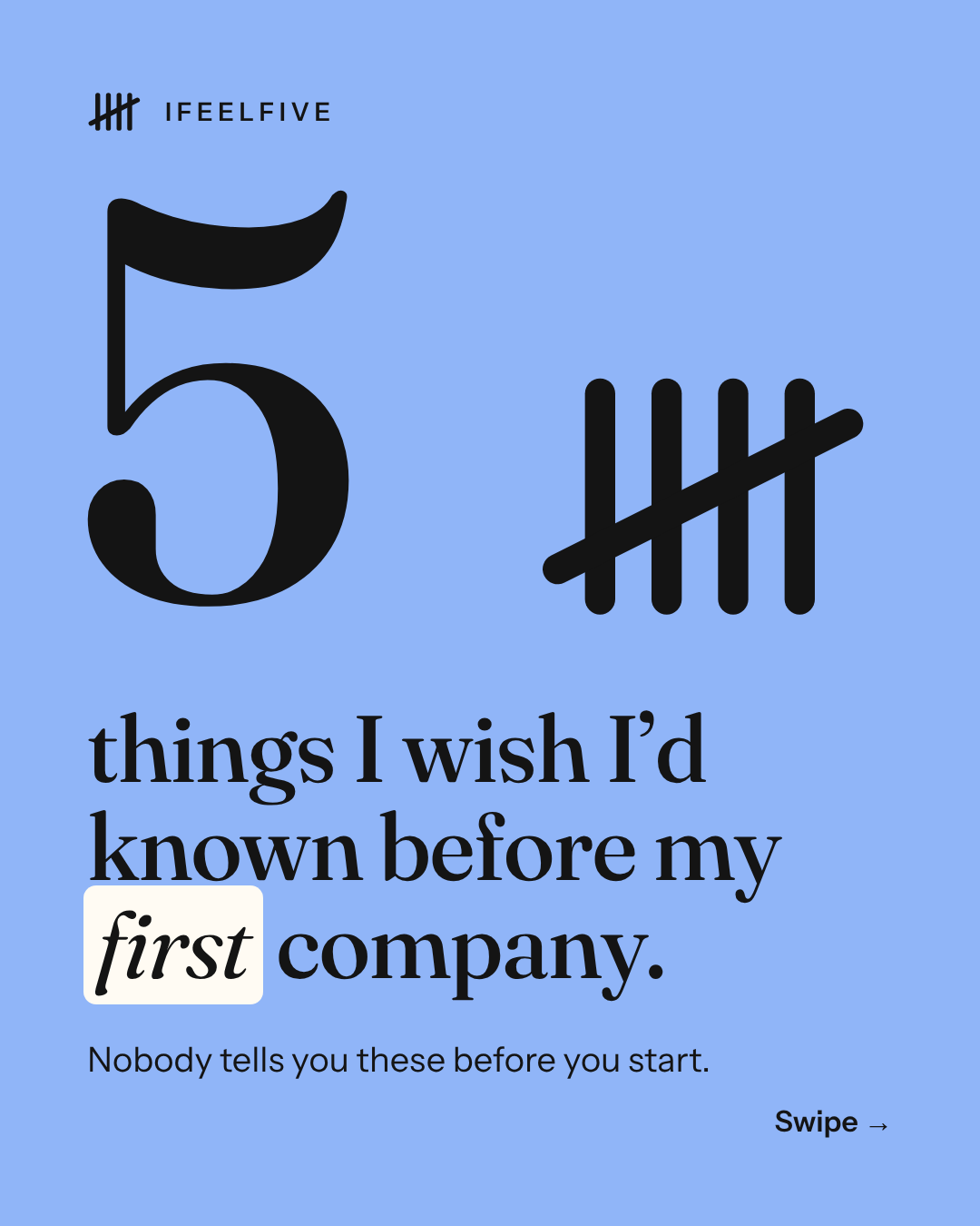 Five things I wish I'd known before my first company, card 1 of 7