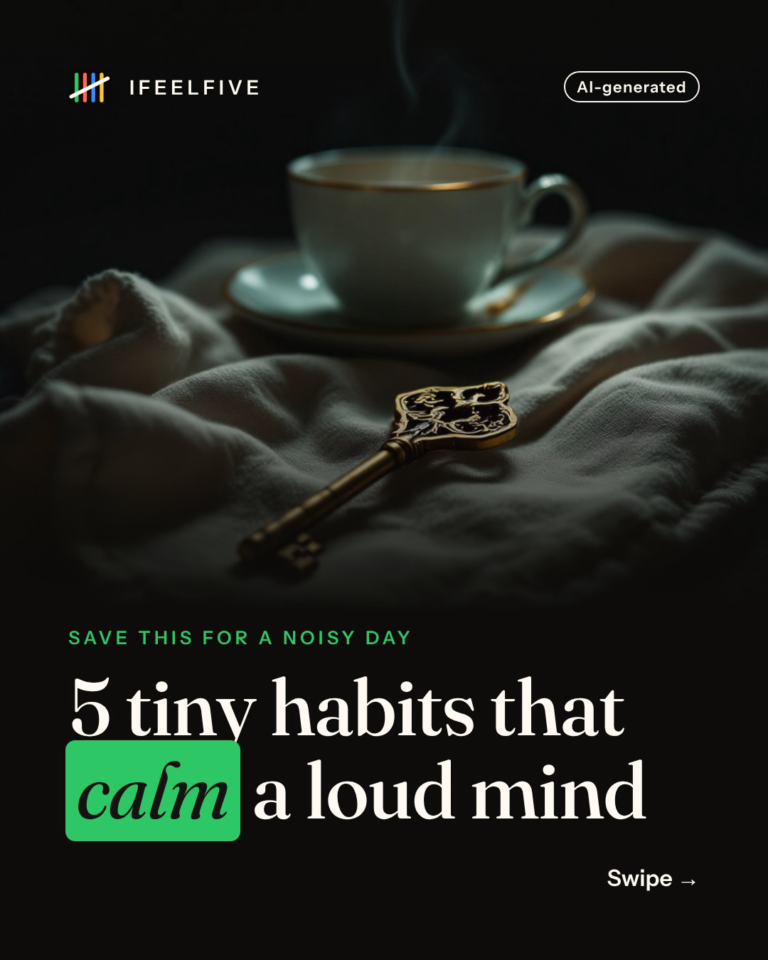 5 tiny habits that calm a loud mind, card 1 of 7